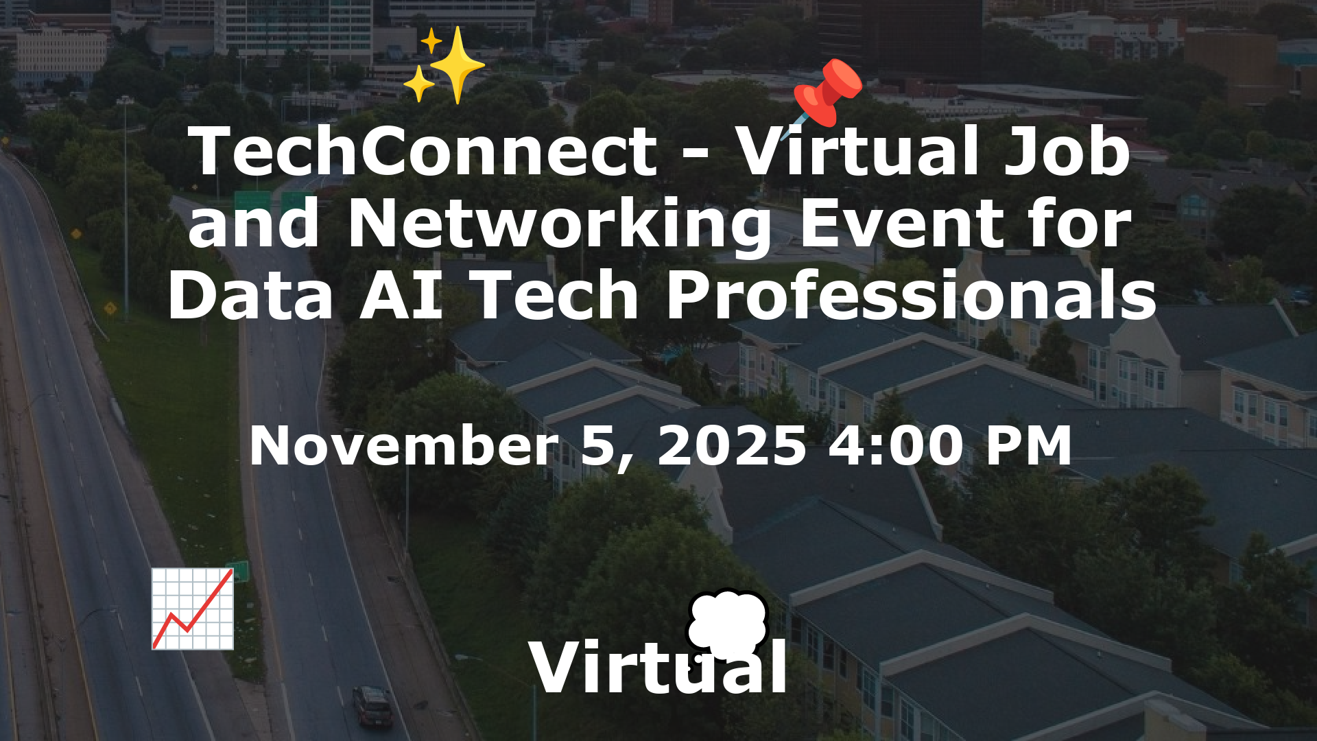 TechConnect - Virtual Job and Networking Event for Data AI Tech Professionals event image
